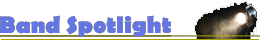 Band Spotlight